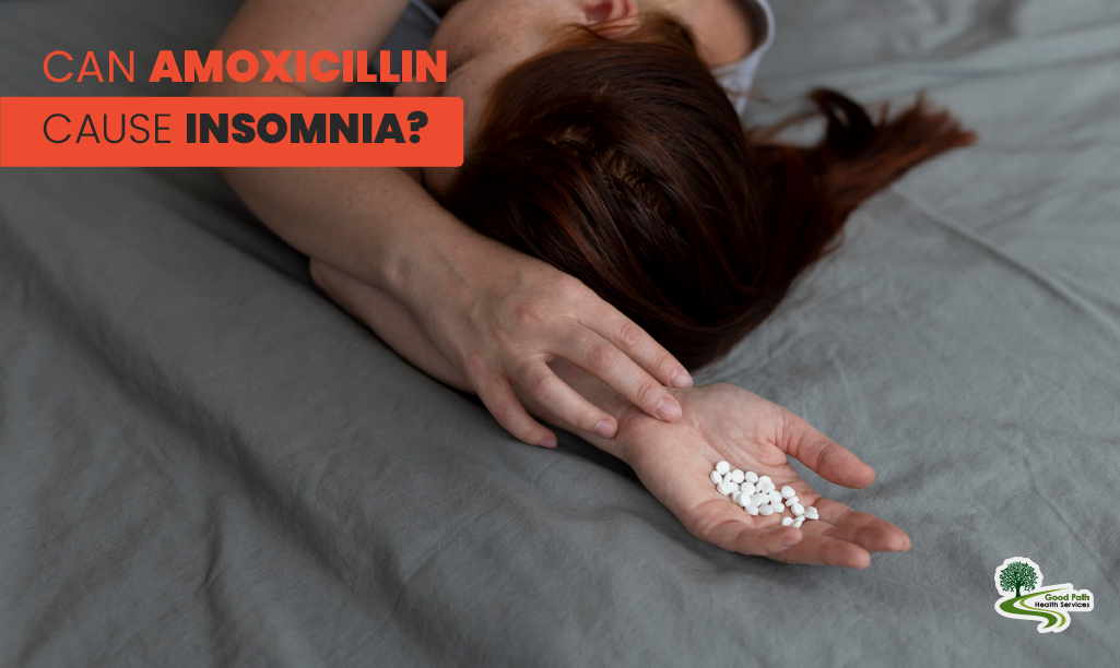Can amoxicillin cause insomnia