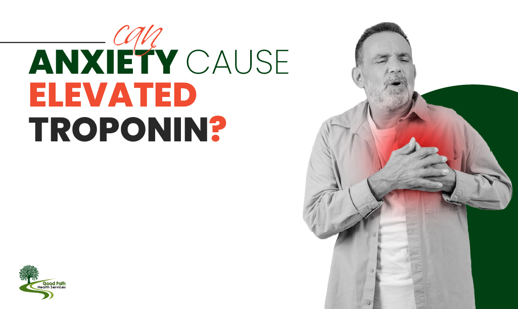 can anxiety cause elevated troponin