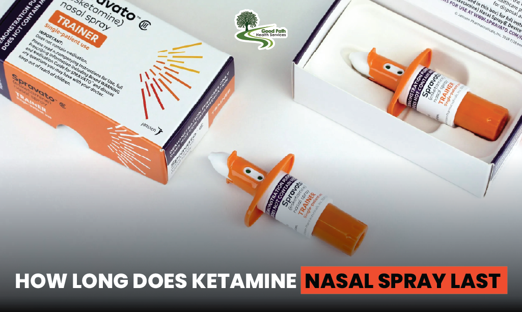 how long does ketamine nasal spray last